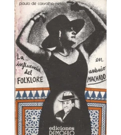 La Influencia del Folklore En Antonio Machado