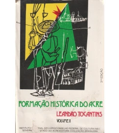 Formação Histórica do Acre Volume II