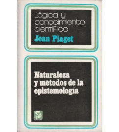 Naturaleza y Métodos de La Epistemologia