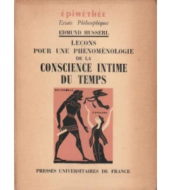 Leçons Pour Une Phenomenologie de La Conscience Intime Du Temps