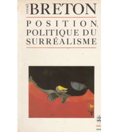 Position Politique Du Surréalisme