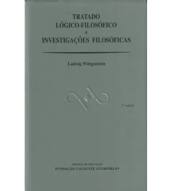 Tratado Lógico - Filosófico Investigações Filosóficas Volume I