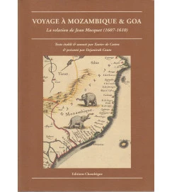 Voyage à Mozambique & Goa - La Realtion de Jean Mocquet (1607-1610)