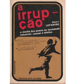 A Irrupção a Revolta dos Jovens na Sociedade Industrial