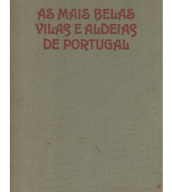 As Mais Belas Vilas e Aldeias de Portugal