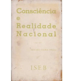 Consciência e Realidade Nacional - Volume 2