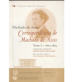 Correspondência de Machado de Assis - Tomo I