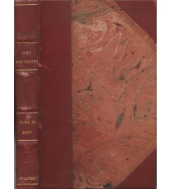 Vies des Saints et des Bienheureux - Tome VI Juin