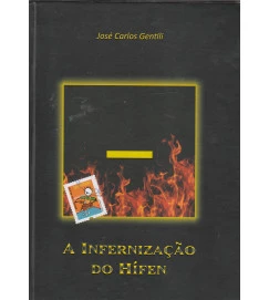 A Infernização do Hífen