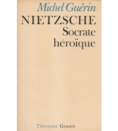 Nietzsche Socrate Héroique