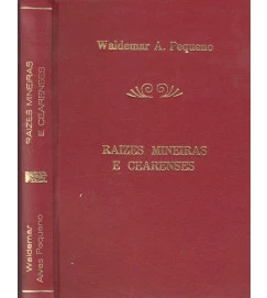 Raizes Mineiras e Cearenses