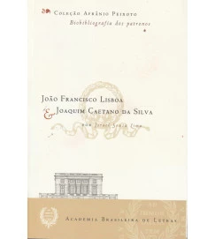 Biobibliografias - João Francisco Lisboa & Joaquim Caetano da Silva