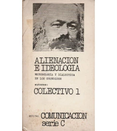 Alienacion e Ideologia