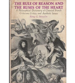 The Rule of Reason and the Ruses of the Heart