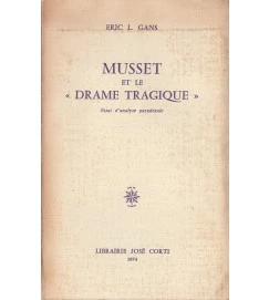 Musset et Le Drame Tragique
