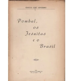 Pombal, os Jesuítas e o Brasil