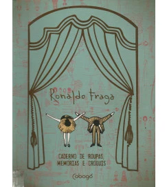 Caderno de Roupas, Memórias e Croquis