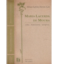 Maria Lacerda de Moura - uma Feminista Utópica