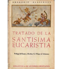 Tratado de La Santisima Eucaristia