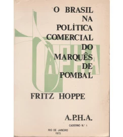 O Brasil na Politica Comercial do Marquês de Pombal