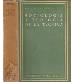Sociologia y Teologia de La Tecnica