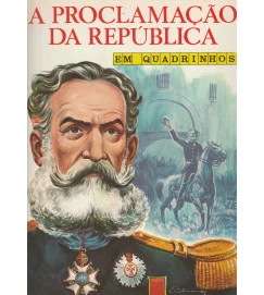 A Proclamação da Republica Em Quadrinhos