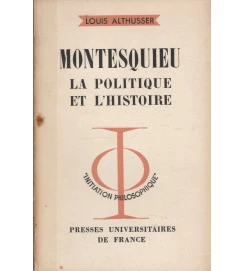 Montesquieu La Politique et L Histoire