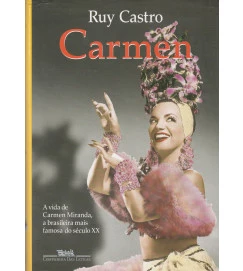 Carmen uma Biografia
