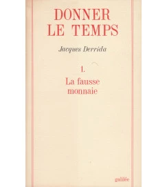Donner Le Temps - 1 La Fausse Monnaie