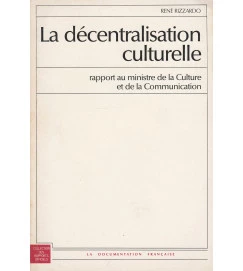 La Décentralisation Culturelle