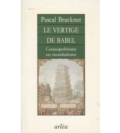 Vertige de Babel Cosmopolitisme Ou Mondialisme