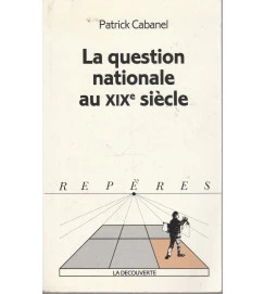 La Question Nationale Au Xix° Siecle