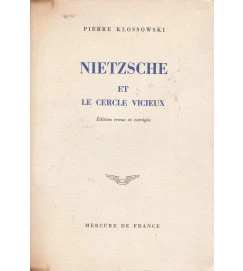 Nietzsche et Le Cercle Vicieux