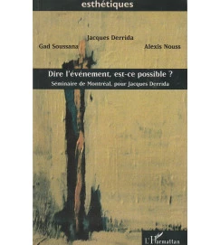 Dire Levenement, Est-ce Possible? Seminaire de Montreal