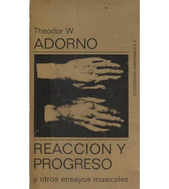 Reaccion y Progreso y Otros Ensayos Musicales