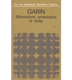 Garin Educazione Umanistica in Italia