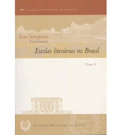 Escolas Literarias no Brasil - Tomo 1