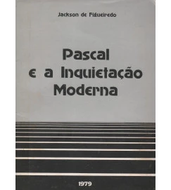 Pascal e a Inquietação Moderna