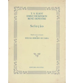Seleções (t. S. Eliot / Emily Dickinson / Rene Depestre)
