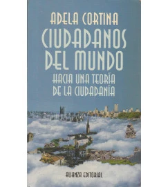 Ciudadanos del Mundo - Hacia una Teoría de La Ciudadania