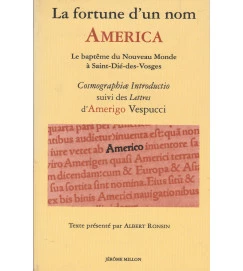 La Fortune Dun Nom America: Le Bapteme Du Nouveau Monde