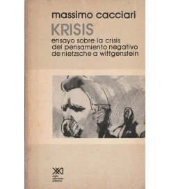 Krisis - Ensayo Sobre La Crisis del Pensamiento Negativo de Nietzsche