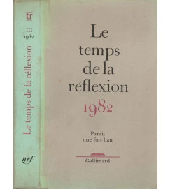 Le Temps de La Reflexion 1982