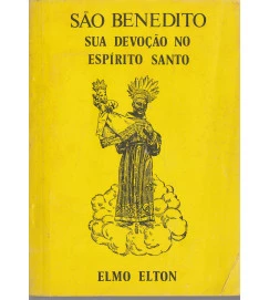 São Benedito - Sua Devoção no Espirito Santo