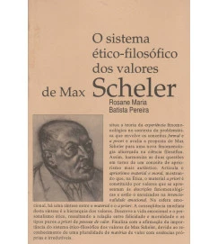 O Sistema Ético-filosófico dos Valores de Maz Scheler