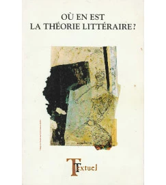 Ou En Est La Theorie Litteraire?