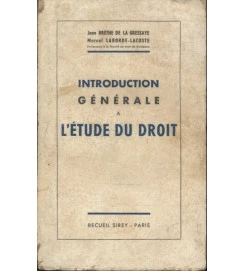 Introduction Generale a Letude Du Droit - Jean Brethe de La Gressaye