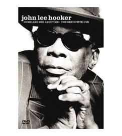 DVD + CD - John Lee Hooker -  Come and See About Me - The Definitive Dvd