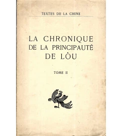 La Chronique de la Principauté de Lóu, tome 2 - Textes de la Chine