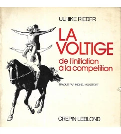 La Voltige de L'Initiation a la Competition - Ulrike Rieder 